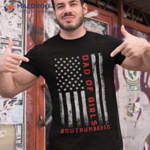 s dad of girls outnumbered vintage american flag 4th july shirt tshirt 1