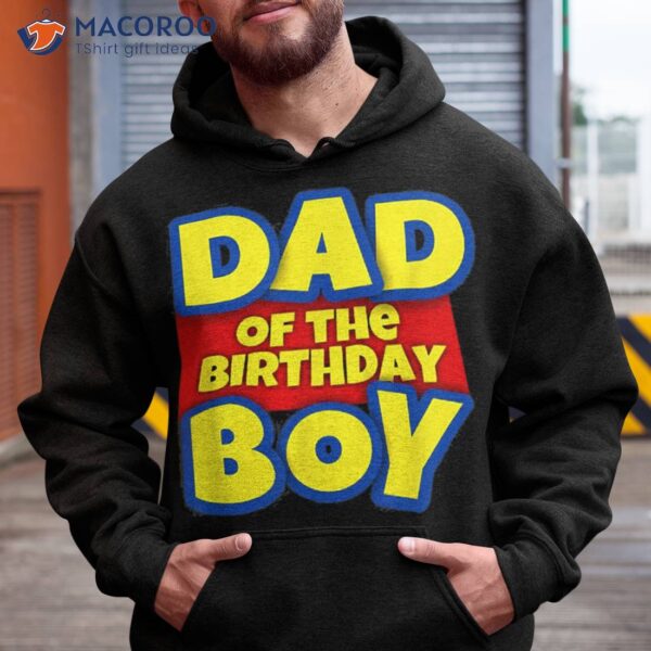 S Dad Of The Birthday Boy Gift Shirt