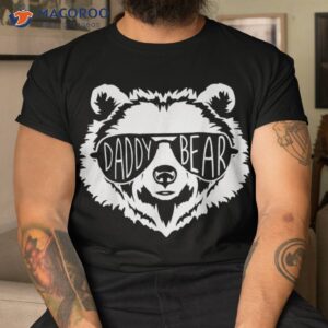 s funny father s day daddy bear face with sunglasses shirt tshirt