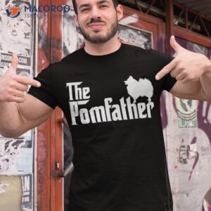 s funny pomeranian father dad the pom dog lover shirt tshirt 1