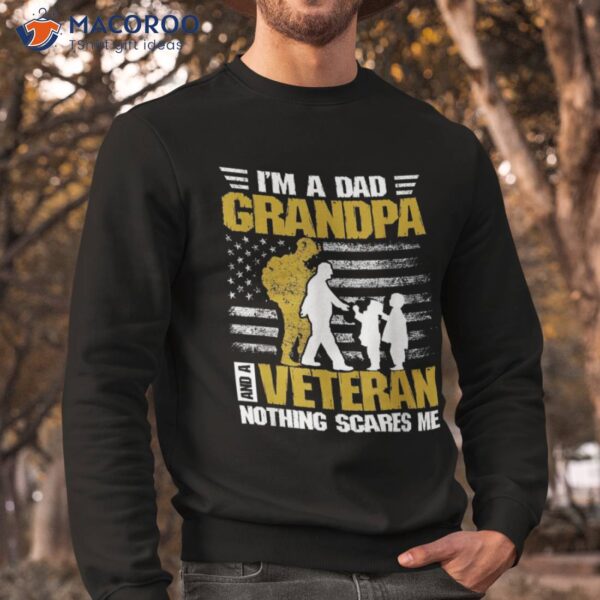 S I’m A Dad Grandpa Veteran Funny Father’s Day Shirt