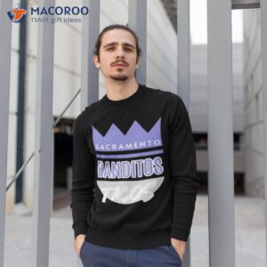 Sacramento Banditos Tacos Shirt 2 sacramento banditos tacos shirt sweatshirt 1