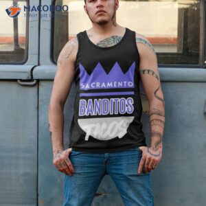 sacramento banditos tacos shirt tank top 2 1