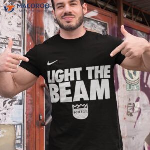 Sacramento Kings Light The Beam 2023 Shirt