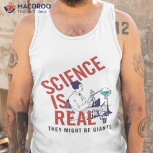 science is real they might be giants shirt tank top