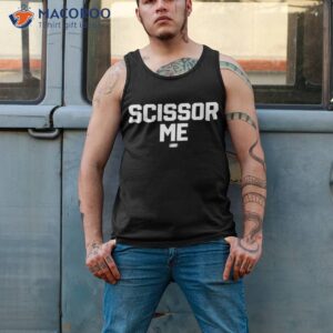 scissor me t shirt tank top 2