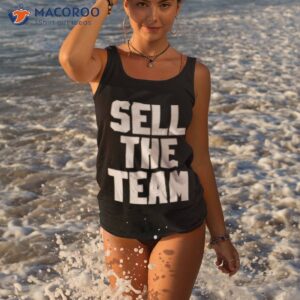 sell the team t shirt 2 tank top 3