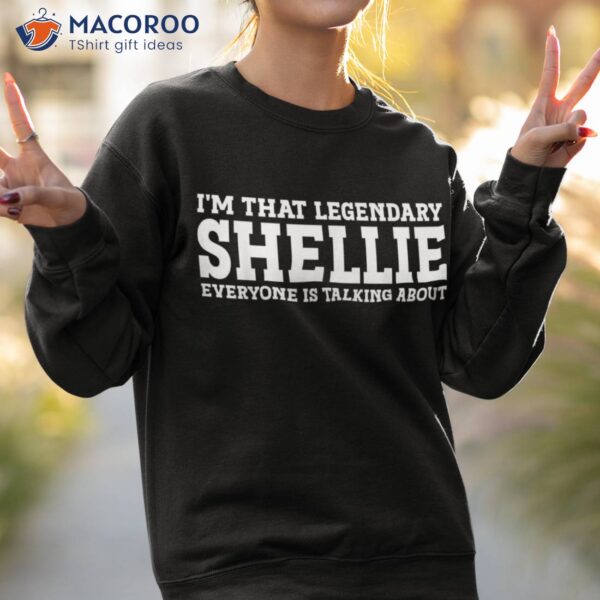 Shellie Personal Name Girl Funny Shirt