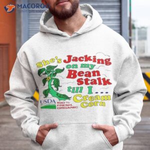 She’s Jacking My Beanstalk Shirt 1 shes jacking my beanstalk shirt hoodie