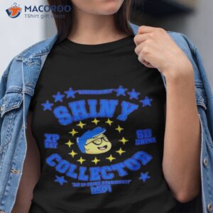 shiny collector shirt tshirt