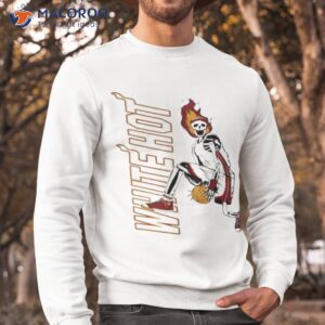 skeleton basketball white hot 2023 shirt sweatshirt