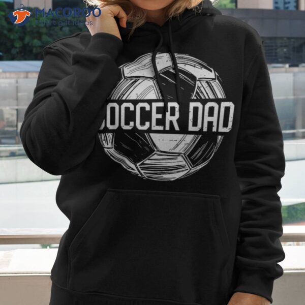 Soccer Dad Funny Lover Papa Father’s Day Gift Shirt