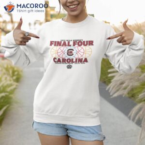 south carolina gamecocks final four 2023 women s basketball shirt sweatshirt 1