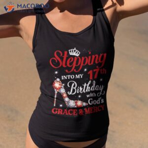 Stepping Into My 17th Birthday Gift 17 Year Old Girls Shirt