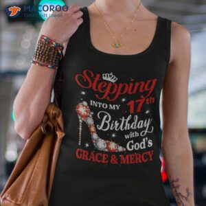 stepping into my 17th birthday gift 17 year old girls shirt tank top 4