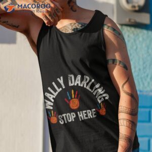 Stop Here Welcome Home Wally Darling Shirt 3 stop here welcome home wally darling shirt tank top 1