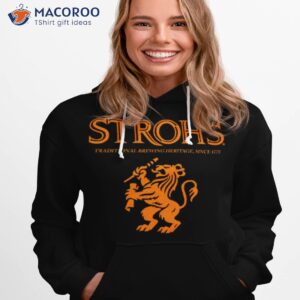 strohs lion traditional brewing heritage since 1775 shirt hoodie 1