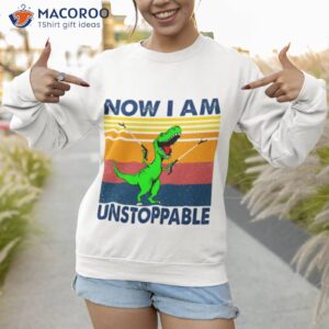 t rex now i am unstoppable vintage shirt sweatshirt 1