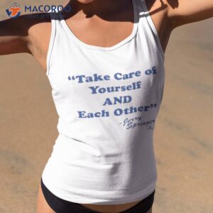 take of yourself and each other shirt tank top 2