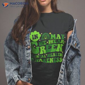 tal health mattees we wear green awareness shirt tshirt 2