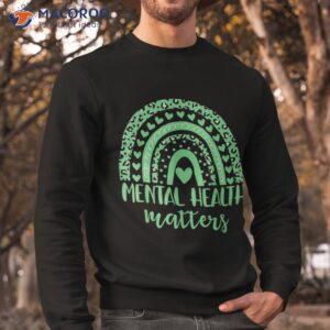 tal health matters we wear green awareness shirt sweatshirt