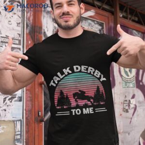 talk derby to me horse racing funny day shirt tshirt 1