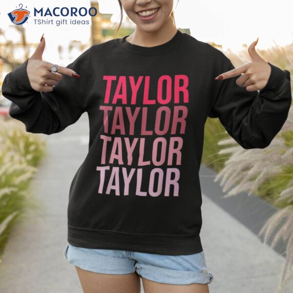 Taylor Retro Wordmark Pattern I Love Taylor Shirt