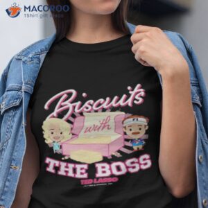 Ted Lasso & Rebecca Biscuits With The Boss Chibi Shirt
