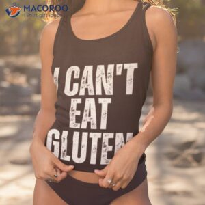 text art i cant eat gluten shirt tank top 1