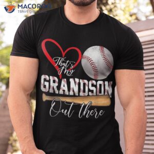 That’s My Grandson Out There Baseball Grandma Mother’s Day Shirt