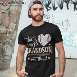 that s my grandson out there baseball grandma mother s day shirt tshirt 3