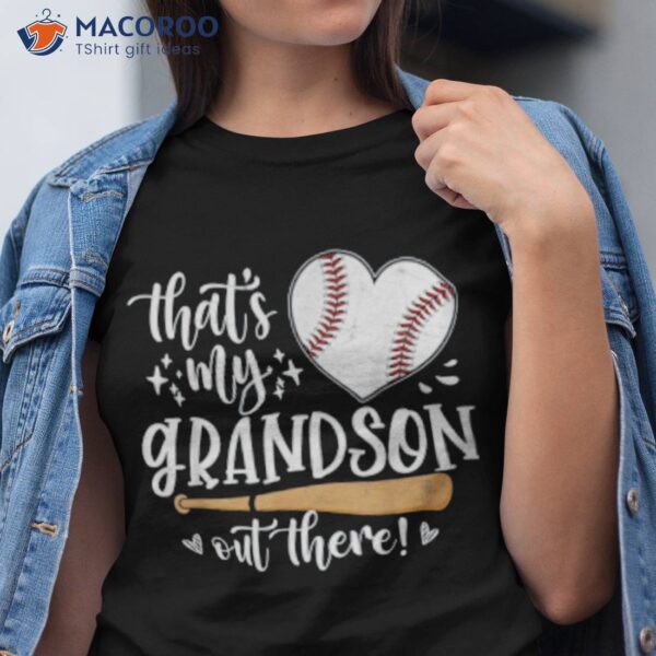 That’s My Grandson Out There Baseball Grandma Mother’s Day Shirt