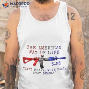 the american way of life 5 56 usa gun shirt tank top