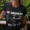 The American Way Of Life Gun Shirt