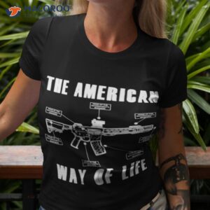the american way of life gun shirt tshirt 3