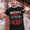 The Beauty Raised Her Beast Funny Football Saying For Mom Shirt