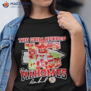 Kansas City Chiefs When Be The It Is Grim Reaper Number 15 Patrick Mahomes  Unisex T-Shirt - T-shirts Low Price