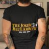 The Joker Blue Arrow ’24 Shirt