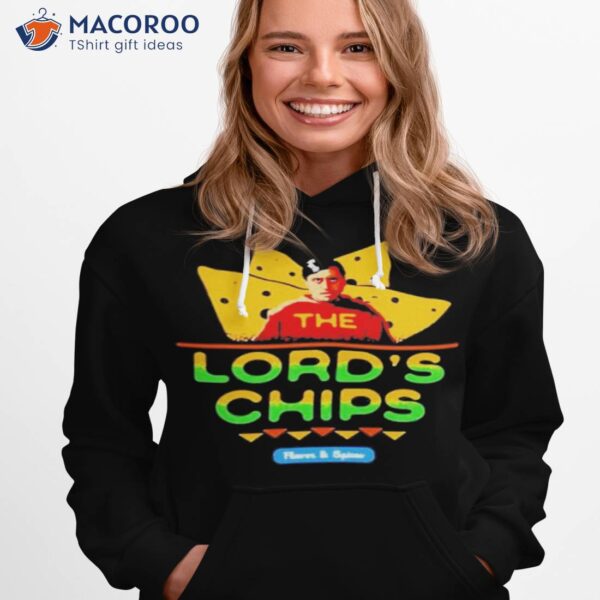 The Lord’s Chips Shirt