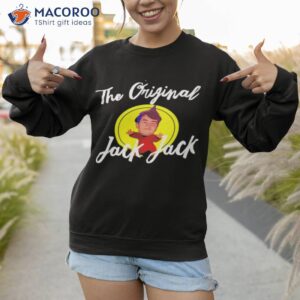 the original jack jack shirt sweatshirt 1