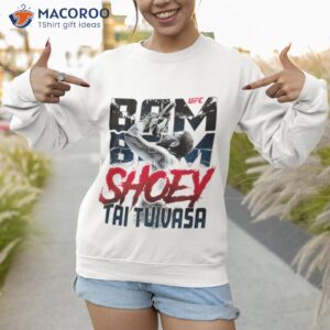the shoey ufc tai tuivasa shirt sweatshirt 1