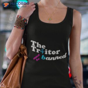 The Traitor Must Be Banned Shirt
