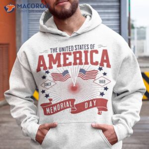 The United States Of America Since 1868 Memorial Day Weekend Shirt 1 the united states of america since 1868 memorial day weekend shirt hoodie