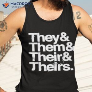 they them their theirs shirt tank top 3