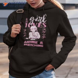 this girl loves anime and sketching lover sketch saying premium t shirt hoodie 3