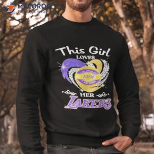 this girl loves her los angeles lakers 2023 nba playoff shirt sweatshirt