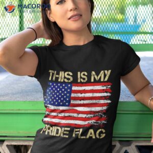 this is my pride flag usa american 4th of july patriotic shirt tshirt 1