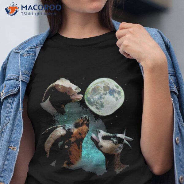 Three Goats Howl At Moon 3 Wolfs Wolves Funny Parody Shirt