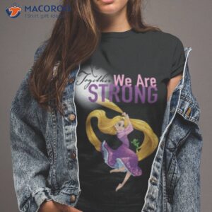 Together We Are Strong Rapunzel Shirt