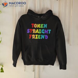 token straight friend funny slang queer ally gay pride stuff shirt hoodie